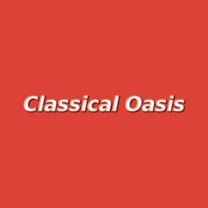 Classical Oasis