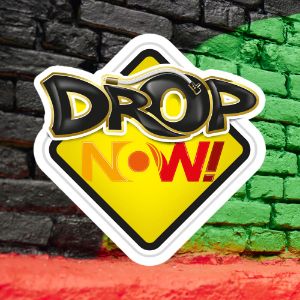 Drop NOW!