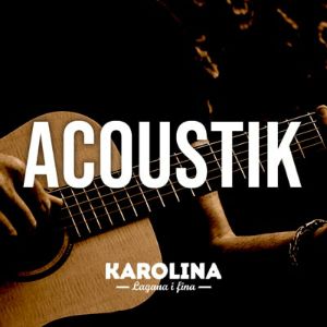 Karolina Acoustic
